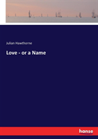 Love - or a Name