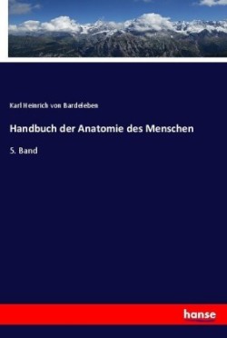 Handbuch der Anatomie des Menschen