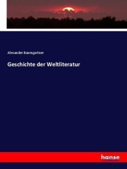 Geschichte der Weltliteratur