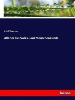 Allerlei aus Volks- und Menschenkunde