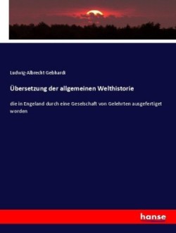 Übersetzung der allgemeinen Welthistorie