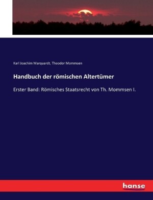 Handbuch der römischen Altertümer