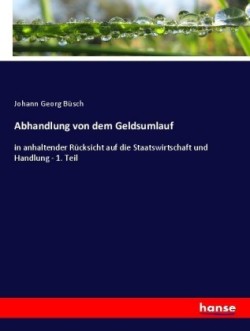 Abhandlung von dem Geldsumlauf