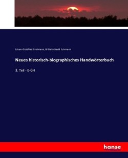 Neues historisch-biographisches Handwörterbuch