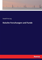 Koische Forschungen und Funde