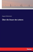 Über die Dauer des Lebens