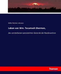 Leben von Wm. Tecumseh Sherman,