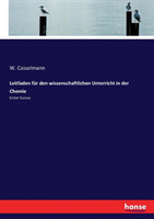 Leitfaden für den wissenschaftlichen Unterricht in der Chemie Erster Kursus