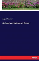 Gerhard van Swieten als Zensor