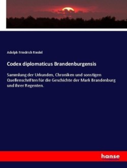 Codex diplomaticus Brandenburgensis