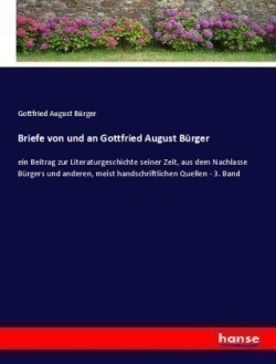 Briefe von und an Gottfried August Bürger