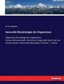 Generelle Morphologie der Organismen