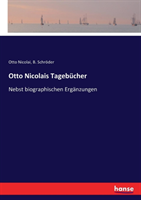 Otto Nicolais Tagebücher