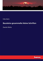 Bausteine gesammelte kleine Schriften Zweite Reihe