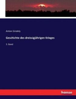 Geschichte des dreissigjährigen Krieges