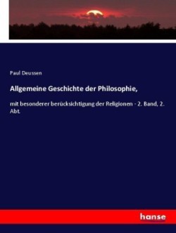 Allgemeine Geschichte der Philosophie,