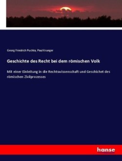 Geschichte des Recht bei dem römischen Volk