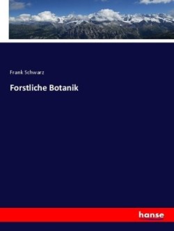 Forstliche Botanik