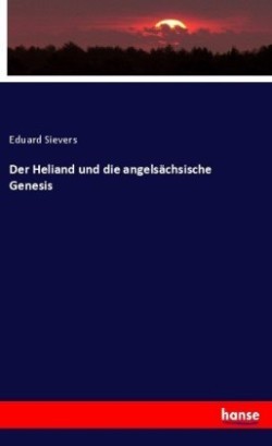 Heliand und die angelsächsische Genesis