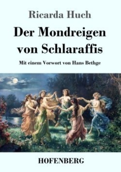 Mondreigen von Schlaraffis