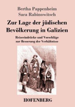 Zur Lage der jüdischen Bevölkerung in Galizien