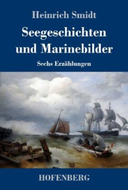 Seegeschichten und Marinebilder