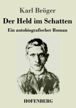 Held im Schatten