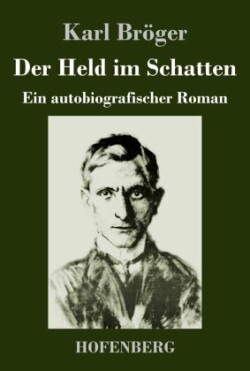 Held im Schatten