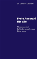 Freie Auswahl für alle