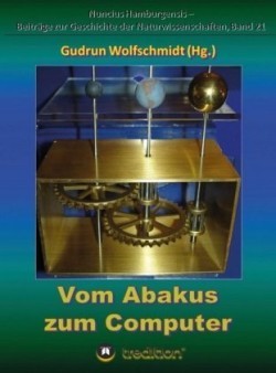 Vom Abakus zum Computer - Geschichte der Rechentechnik, Teil 1