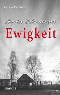 An der Schwelle zur Ewigkeit