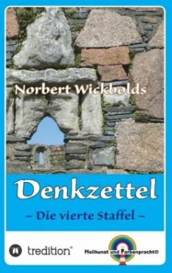 Norbert Wickbolds Denkzettel 4