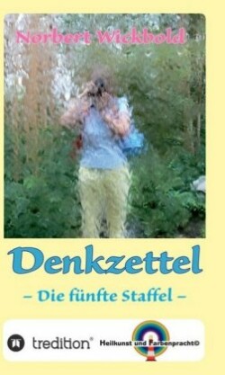 Norbert Wickbold: Denkzettel 5