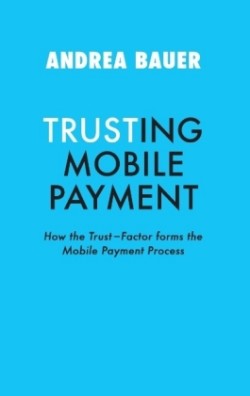 TRUSTING MOBILE PAYMENT