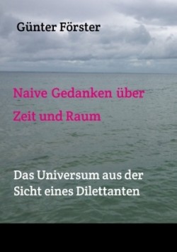 Gedanken über Zeit und Raum