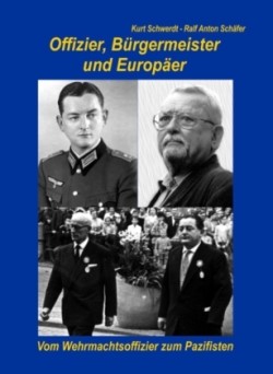 Offizier, Bürgermeister und Europäer