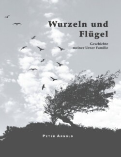 Wurzeln und Flügel