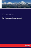 Zur Frage der Schul-Myopie