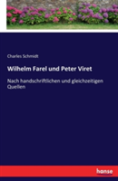 Wilhelm Farel und Peter Viret