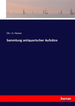 Sammlung antiquarischer Aufsätze