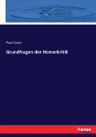 Grundfragen der Homerkritik