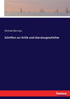 Schriften zur Kritik und Literaturgeschichte