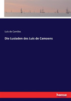 Lusiaden des Luis de Camoens