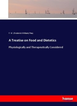 Treatise on Food and Dietetics