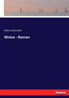 Ninive - Roman