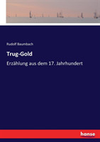 Trug-Gold