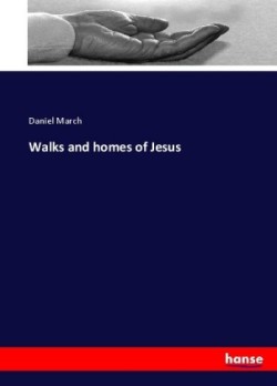 Walks and homes of Jesus