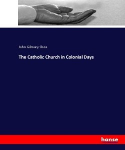 Catholic Church in Colonial Days