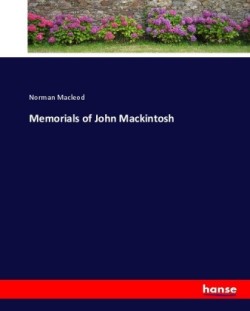 Memorials of John Mackintosh