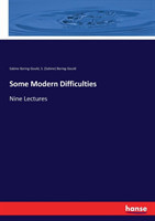 Some Modern Difficulties